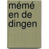 Mémé en de dingen door E. Tromp