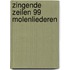 Zingende zeilen 99 molenliederen