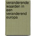 Veranderende waarden in een veranderend Europa