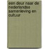 Een deur naar de Nederlandse samenleving en cultuur