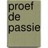 Proef de Passie