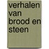 Verhalen van brood en steen