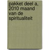 Pakket deel A, 2010 Maand van de Spiritualiteit by Unknown