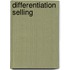 Differentiation selling