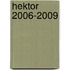 Hektor 2006-2009