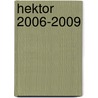 Hektor 2006-2009 door Jan Snippe