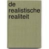 De realistische realiteit door Fréderic De Pauw