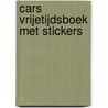 Cars vrijetijdsboek met stickers by Unknown