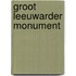 GROOT Leeuwarder Monument