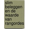 Slim beleggen en de waarde van rangordes door J.R. ter Horst