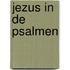 Jezus in de Psalmen