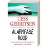 Alarmfase rood door Tess Gerritsen