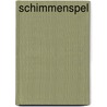 Schimmenspel by M. Rozemond