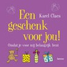 Een geschenk voor jou! by K. Claes