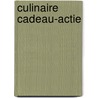 Culinaire cadeau-actie