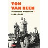 Verzameld Prozawerk I,1966-2008 door Ton van Reen