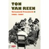 Verzameld Prozawerk II, 1966-2008 by Ton van Reen