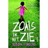 Zoals ik het zie by Roopa Farooki