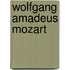Wolfgang Amadeus Mozart