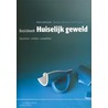 Basisboek huiselijk geweld by Wendela Wentzel