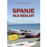 Spanje als besluit