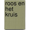 Roos en het kruis by Griffioen