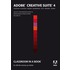 Adobe Creative Suite 4 Classroom in a Book