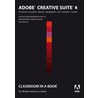 Adobe Creative Suite 4 Classroom in a Book by Mediaplus