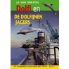 Dolfi Wolfi en de dolfijnjagers door J.F. van der Poel