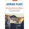 Blinde vlekken in de Bijbel by Adrian Plass
