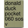 Donald Duck Pocket 060 Sos V door Onbekend