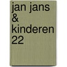Jan Jans & Kinderen 22