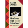 De kinderen van Gabalawi door N. Mahfoez