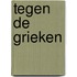 Tegen de Grieken