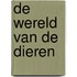 De wereld van de dieren