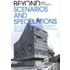 Scenarios and speculations