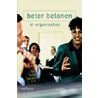 Beter belonen in organisaties by Henk Thierry