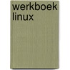 Werkboek Linux