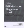 Het NMI Reglement 2008 door S. Conway