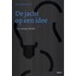 De jacht op een idee