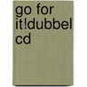 Go for it!dubbel cd door Onbekend