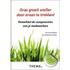 Gras groeit sneller door eraan te trekken!