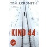 Kind 44 door Tom Rob Smith