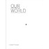 Our World