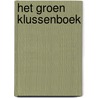 Het groen klussenboek by Willem Aalders