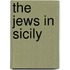 The Jews in Sicily