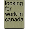 Looking for work in Canada door N. Ripmeester