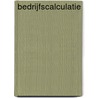 Bedrijfscalculatie door P. de Boer