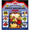 Hoera, ik leer mijn eerste woordjes op school door Ann De Bode
