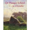 De Haagse School in Drenthe door S. de Bodt